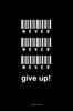 Juliste Never give up