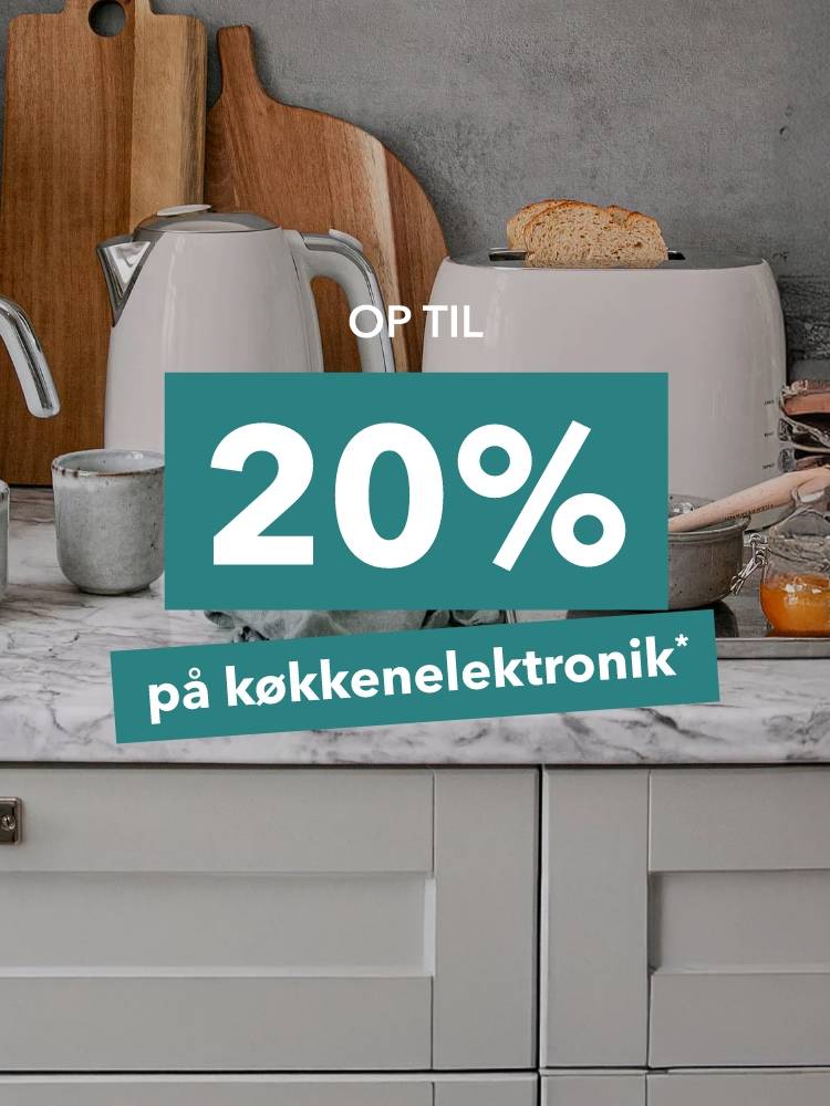 Op til 20% på køkken og husholdning*