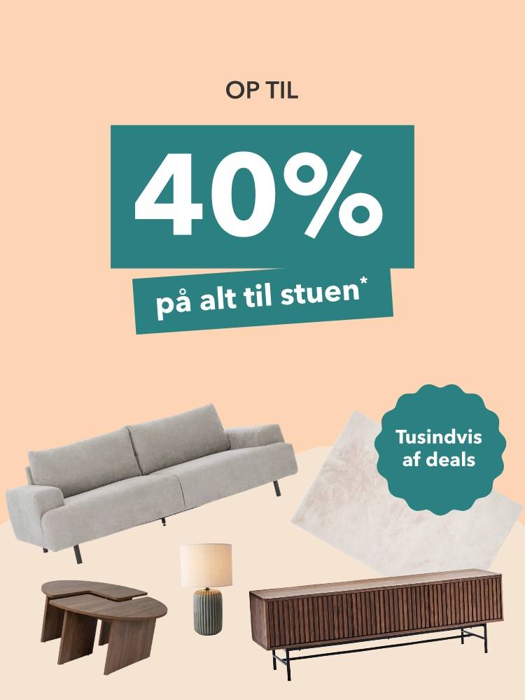 Opptil 40% på alt til stuen